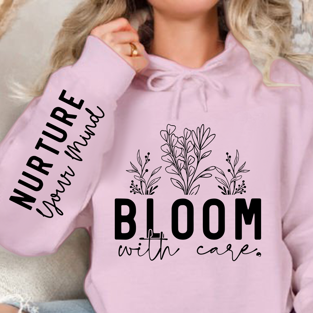 Hoodie Unisex Bloom With Care