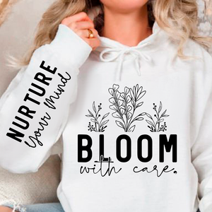 Hoodie Unisex Bloom With Care