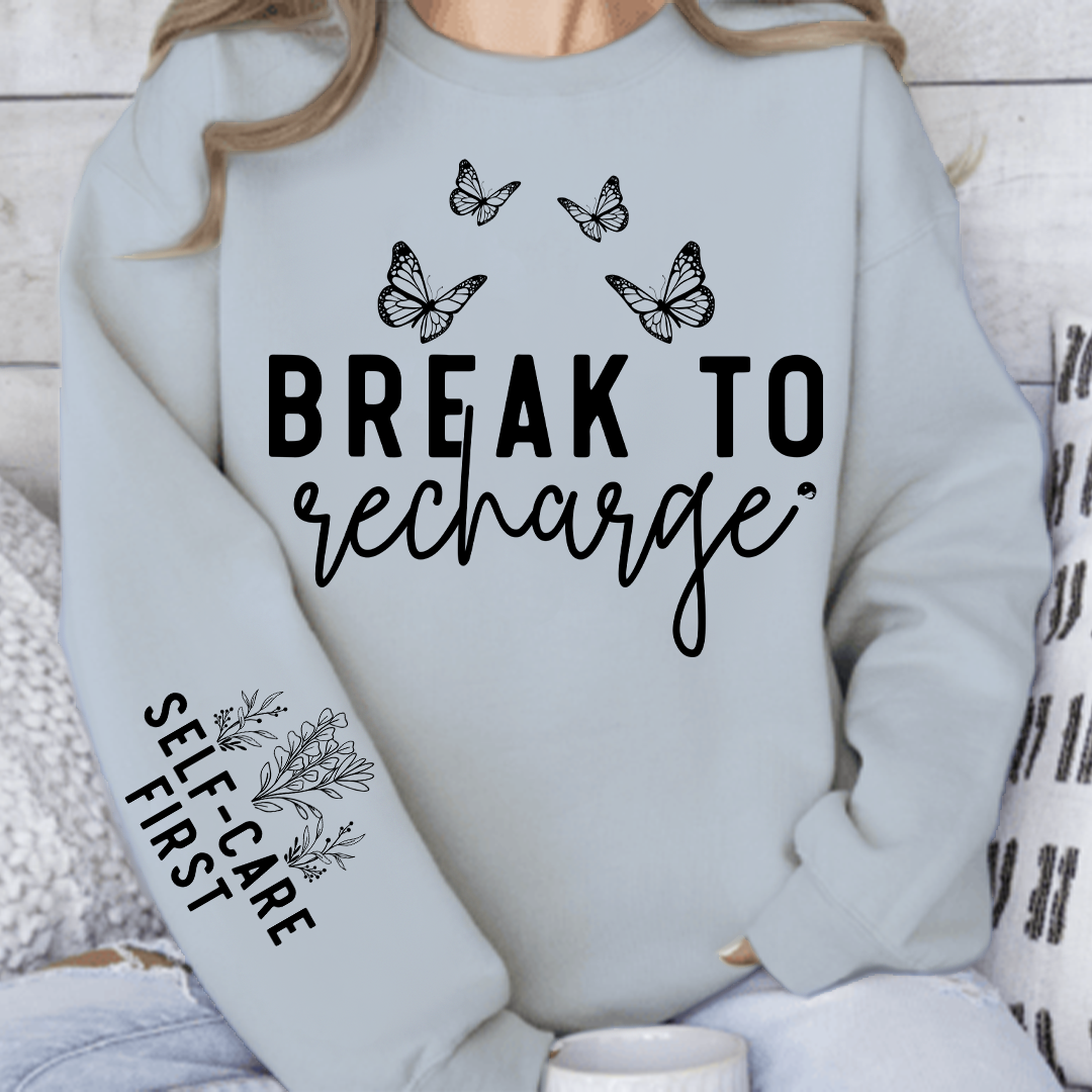 Sweatshirt Unisex Break To Recharge