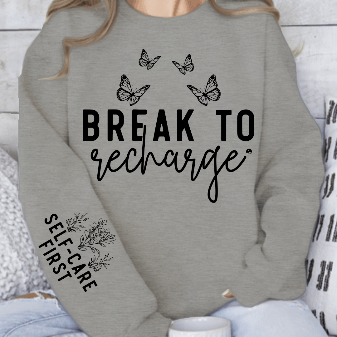 Sweatshirt Unisex Break To Recharge