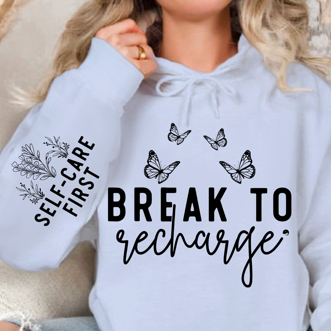 Hoodie Unisex Break To Recharge