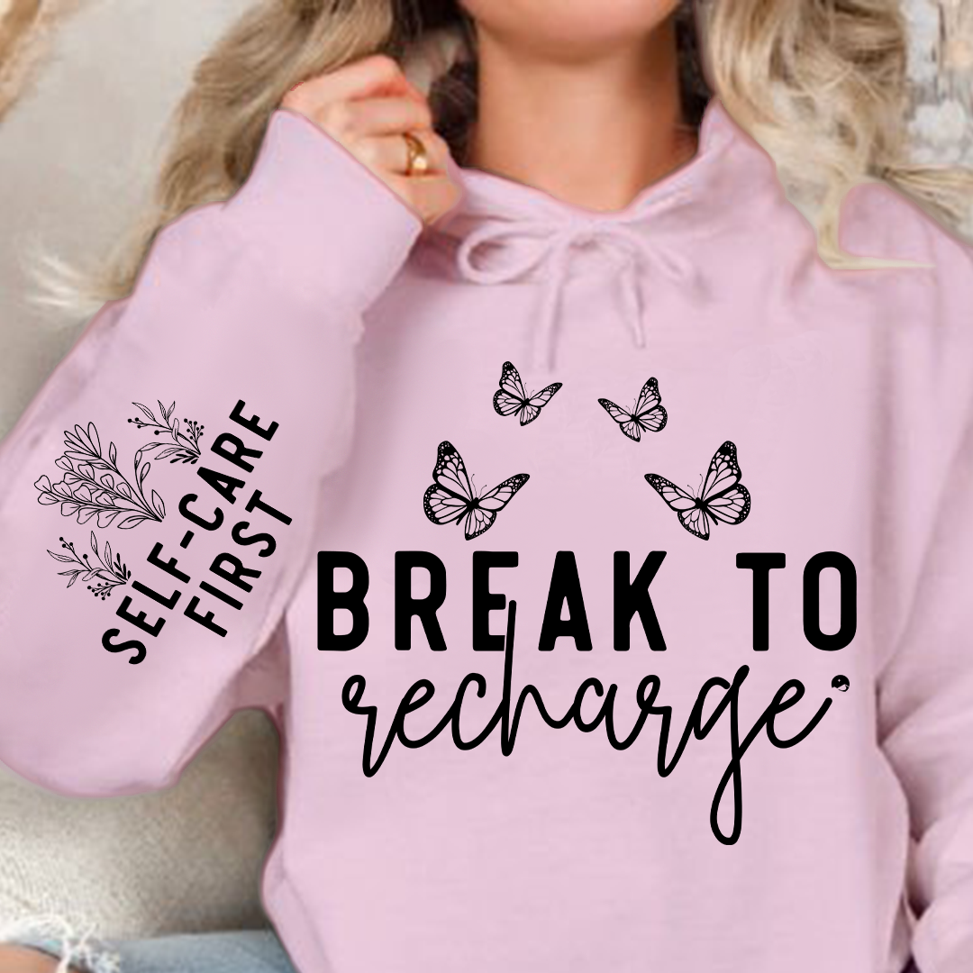 Hoodie Unisex Break To Recharge
