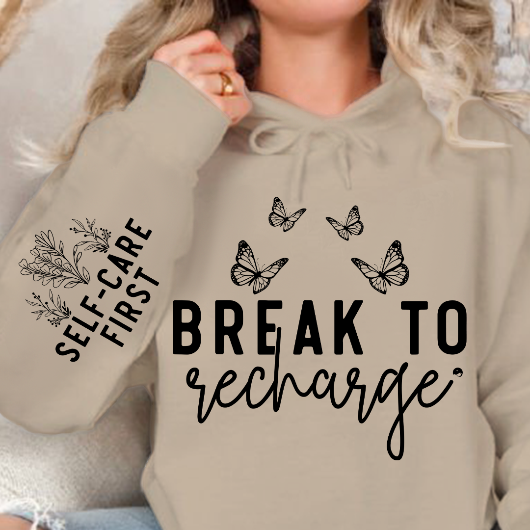 Hoodie Unisex Break To Recharge