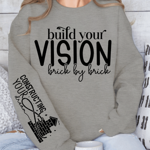 Sweatshirt Unisex Build Your Vision Brick by Brick
