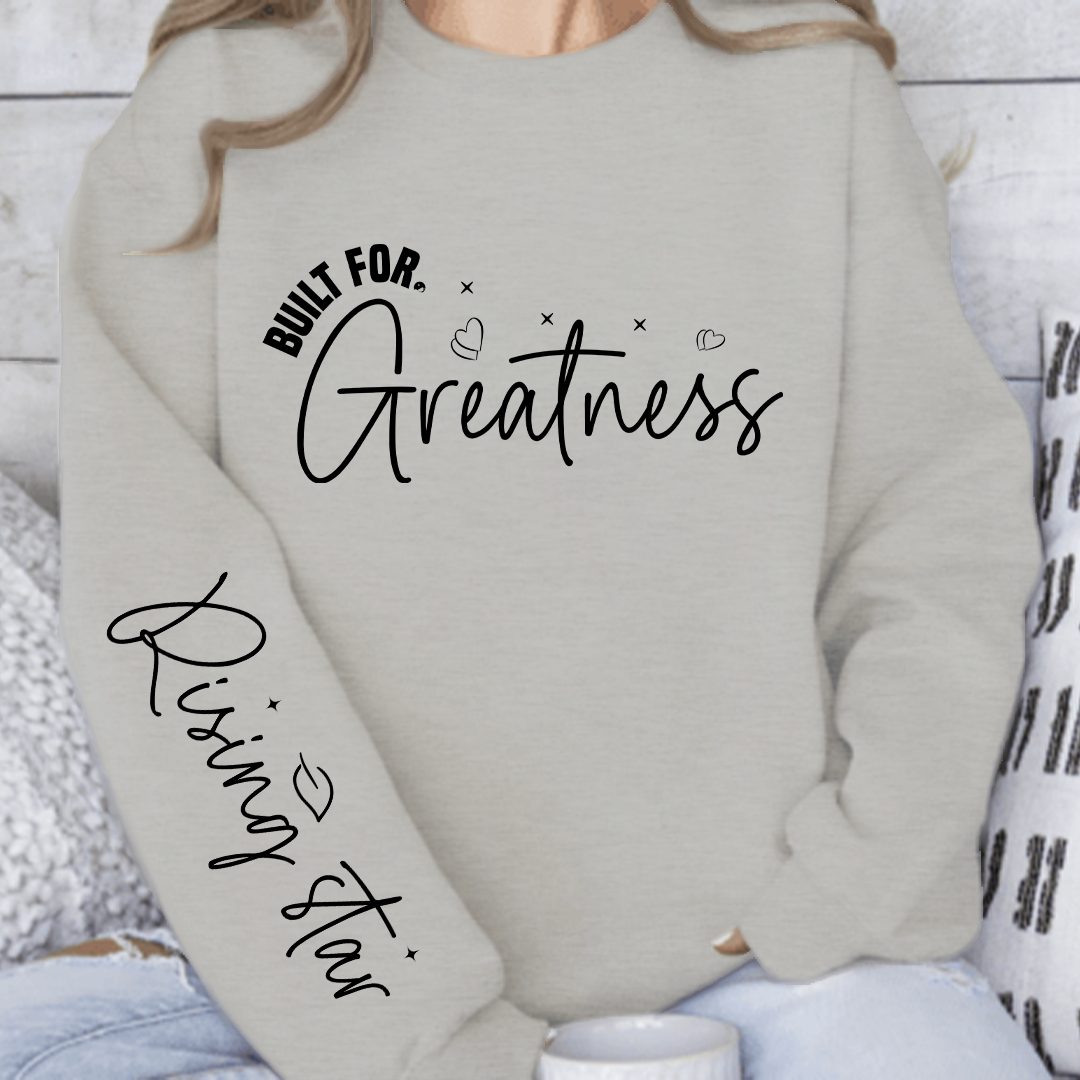 Sweatshirt Unisex Built for greatness