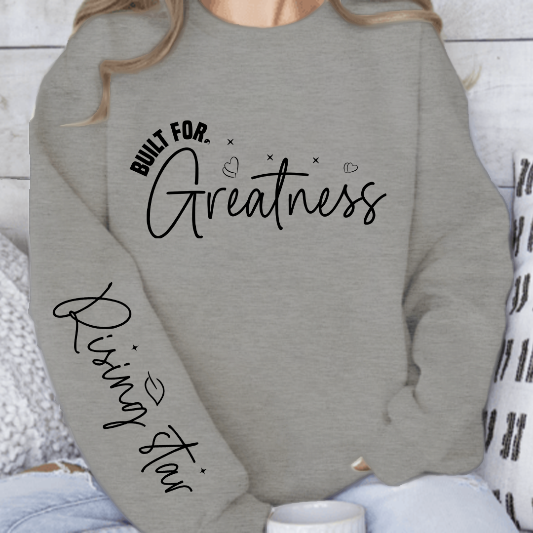 Sweatshirt Unisex Built for greatness
