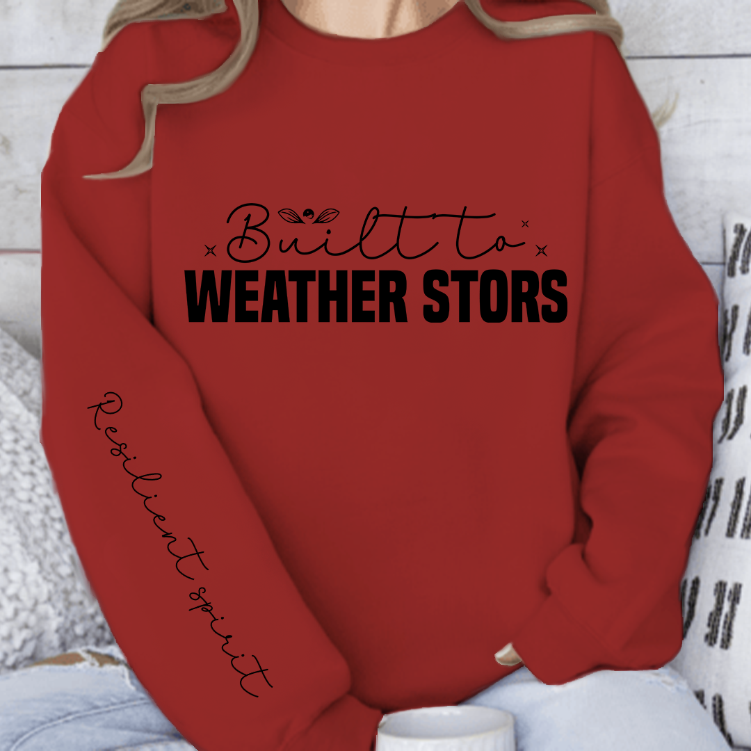 Sweatshirt Unisex Built to weather stors