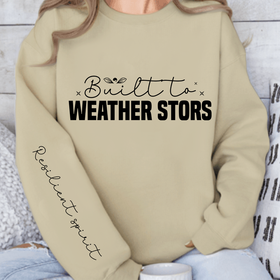 Sweatshirt Unisex Built to weather stors