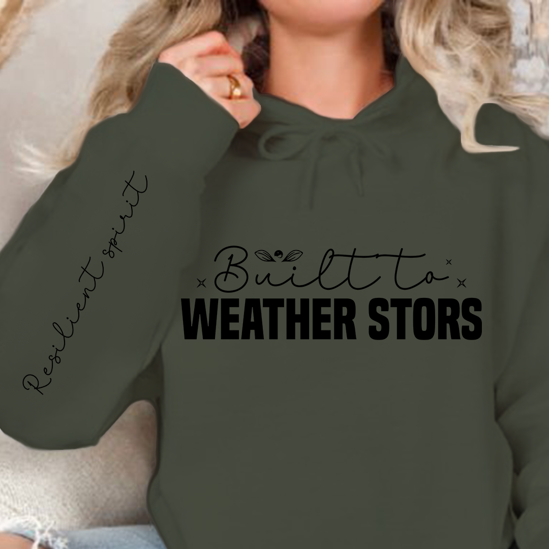 Hoodie Unisex Built to weather stors