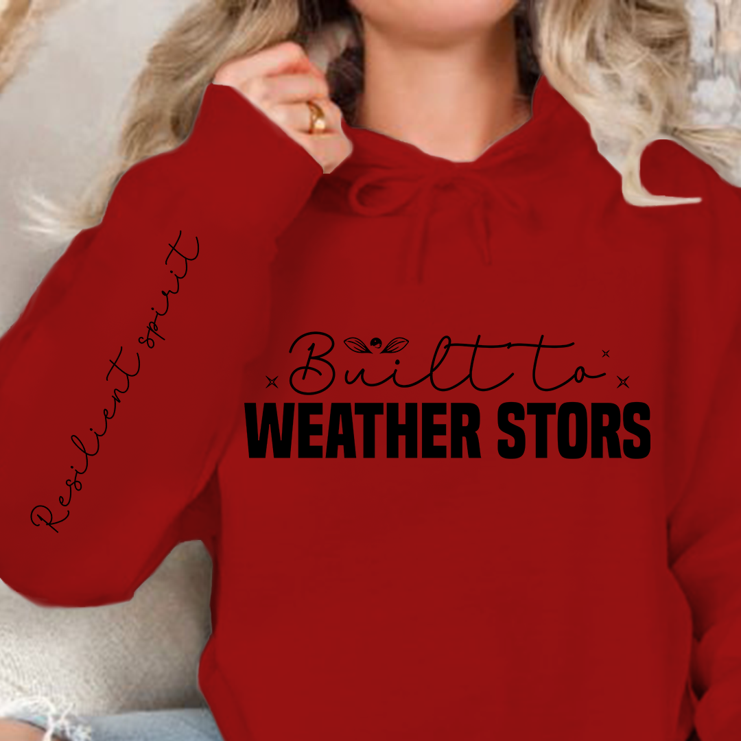 Hoodie Unisex Built to weather stors