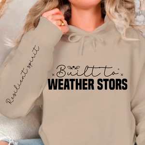 Hoodie Unisex Built to weather stors
