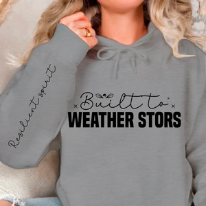 Hoodie Unisex Built to weather stors