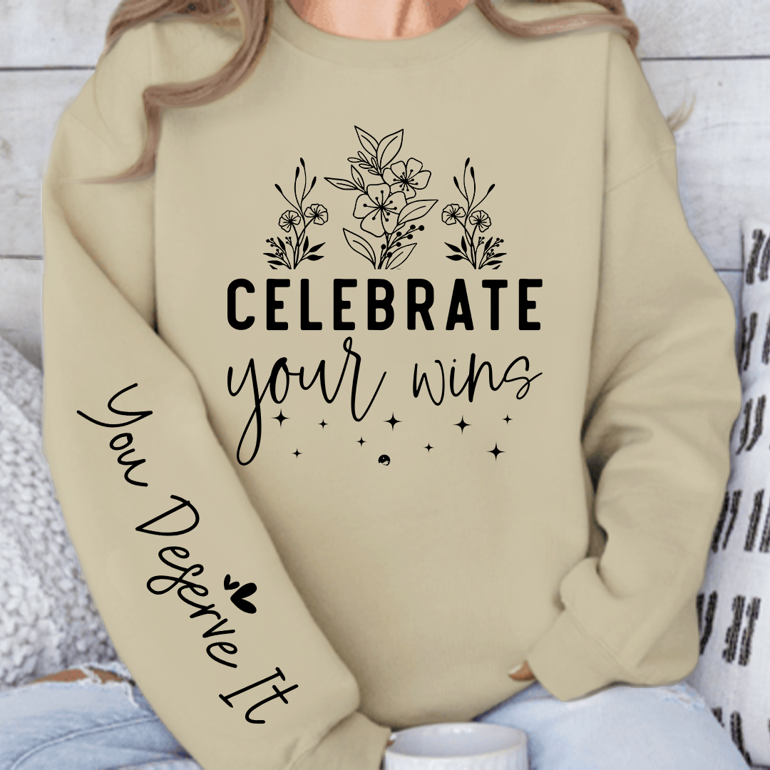 Sweatshirt Unisex Celebrate Your Wins