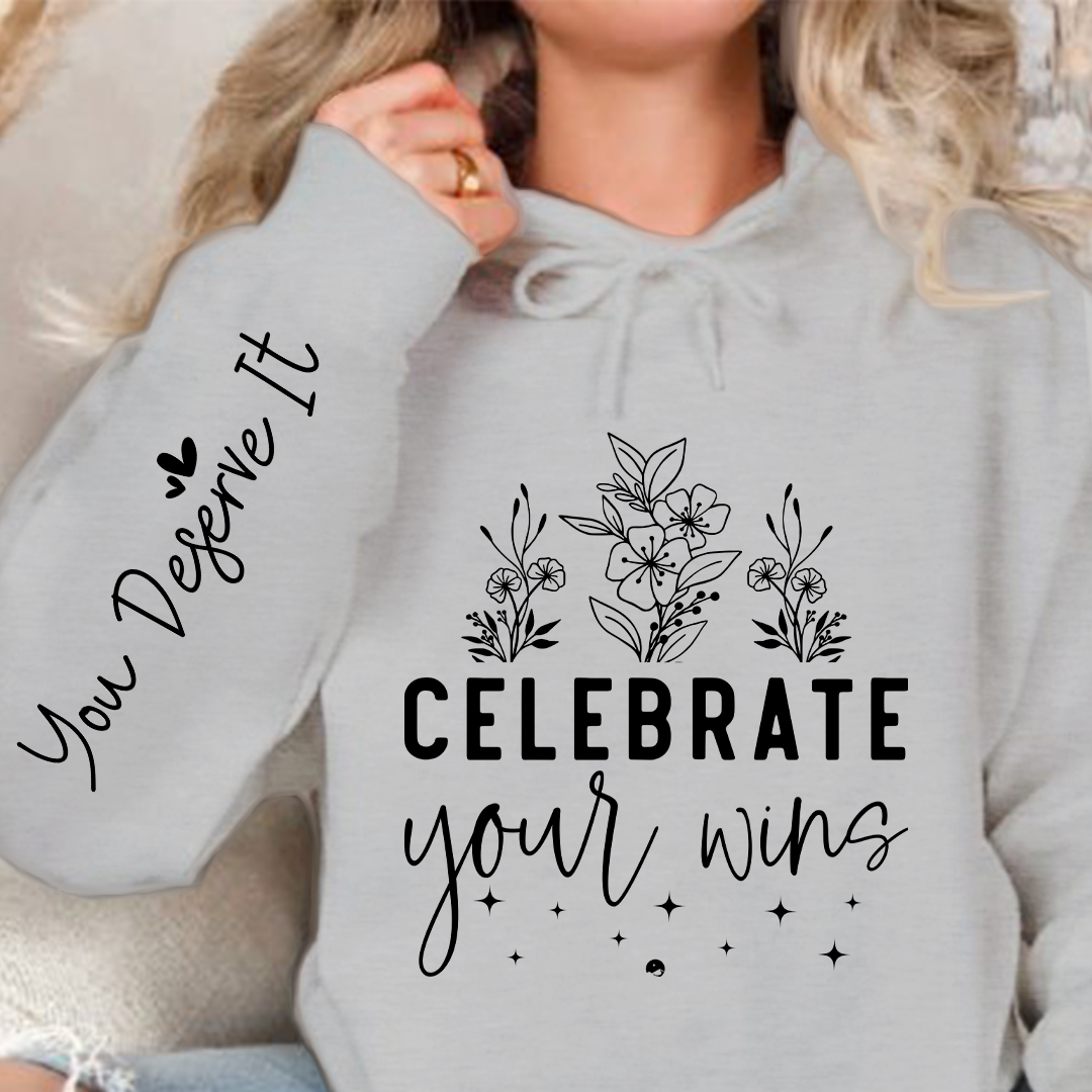 Hoodie Unisex Celebrate Your Wins