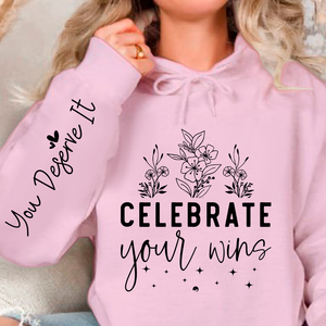 Hoodie Unisex Celebrate Your Wins