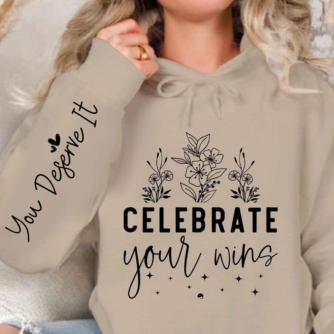Hoodie Unisex Celebrate Your Wins
