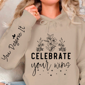 Hoodie Unisex Celebrate Your Wins