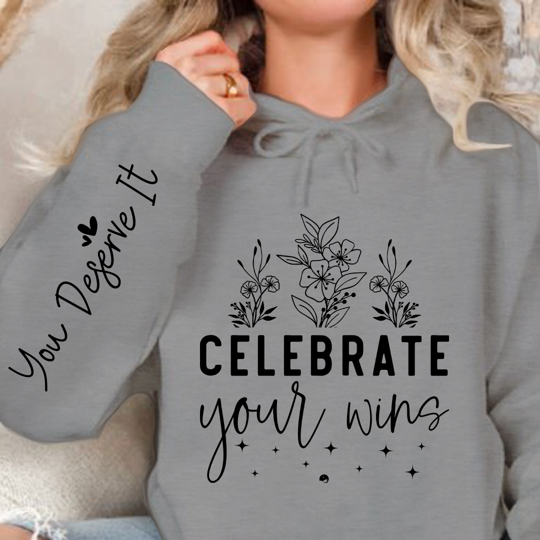 Hoodie Unisex Celebrate Your Wins
