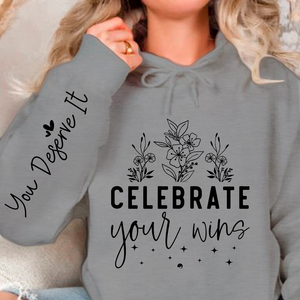 Hoodie Unisex Celebrate Your Wins