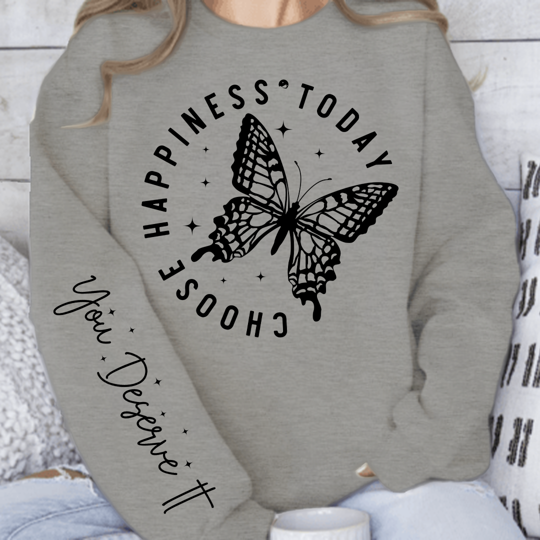 Sweatshirt Unisex Choose Happiness Today