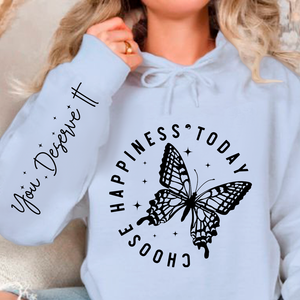 Hoodie Unisex Choose Happiness Today