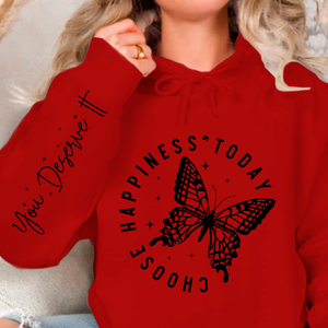 Hoodie Unisex Choose Happiness Today