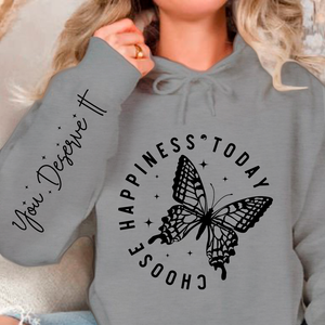 Hoodie Unisex Choose Happiness Today