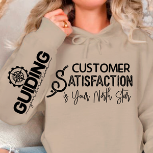 Hoodie Unisex Customer Satisfaction is Your North Star
