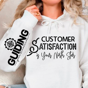 Hoodie Unisex Customer Satisfaction is Your North Star