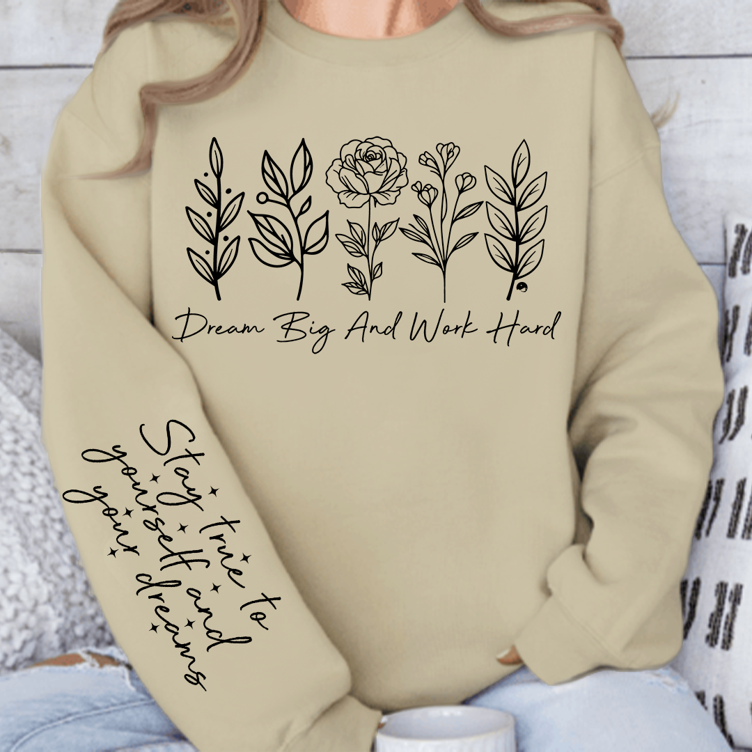 Sweatshirt Unisex Dream big and work hard