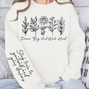 Sweatshirt Unisex Dream big and work hard