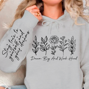 Hoodie Unisex Dream big and work hard