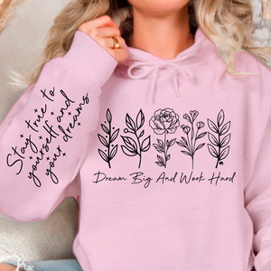 Hoodie Unisex Dream big and work hard