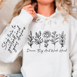 Hoodie Unisex Dream big and work hard