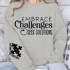 Sweatshirt Unisex Embrace Challenges Seek Solutions