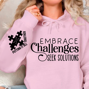 Hoodie Unisex Embrace Challenges Seek Solutions