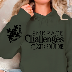 Hoodie Unisex Embrace Challenges Seek Solutions