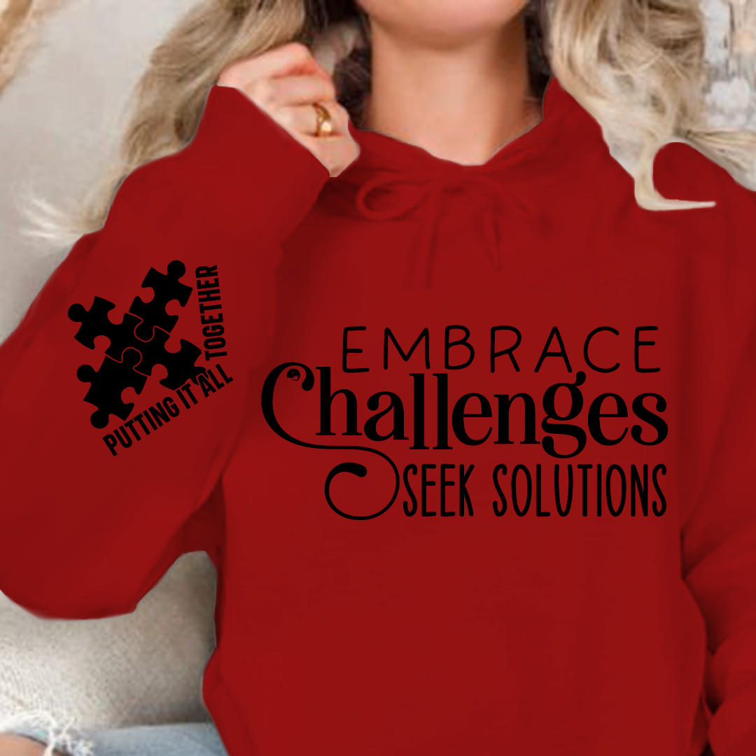 Hoodie Unisex Embrace Challenges Seek Solutions