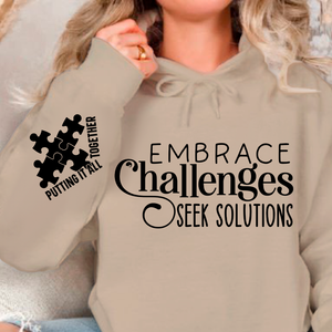 Hoodie Unisex Embrace Challenges Seek Solutions
