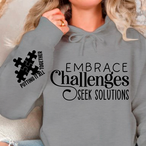 Hoodie Unisex Embrace Challenges Seek Solutions