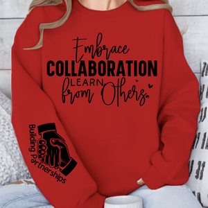 Sweatshirt Unisex Embrace Collaboration Learn from Others