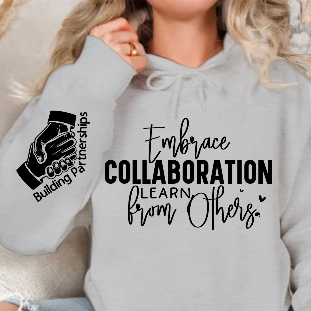 Hoodie Unisex Embrace Collaboration Learn from Others