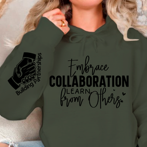 Hoodie Unisex Embrace Collaboration Learn from Others