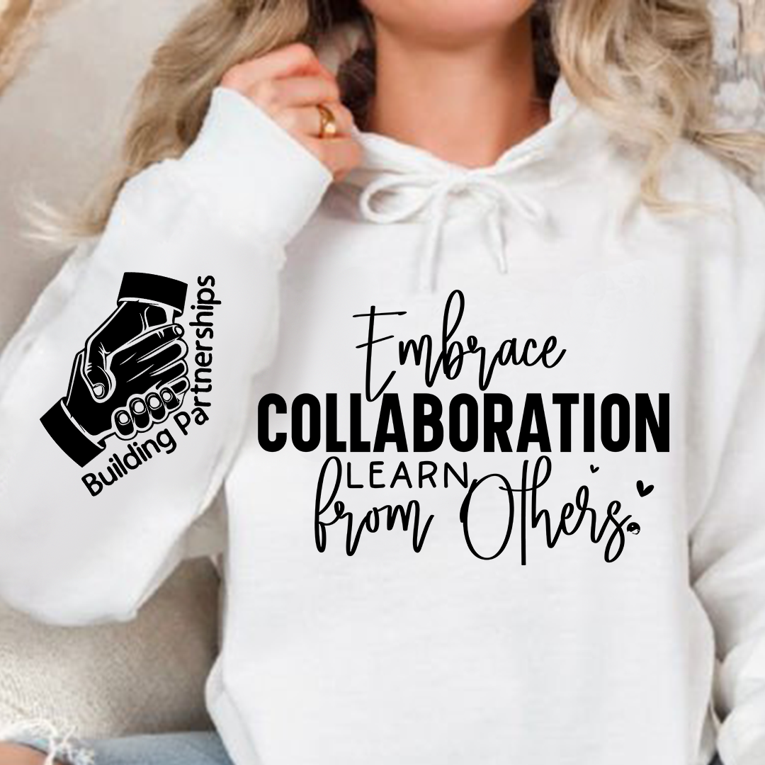 Hoodie Unisex Embrace Collaboration Learn from Others