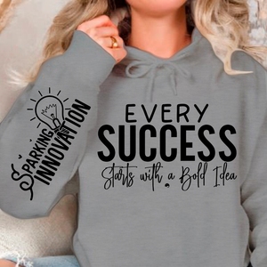 Hoodie Unisex Every Success Starts with a Bold Idea