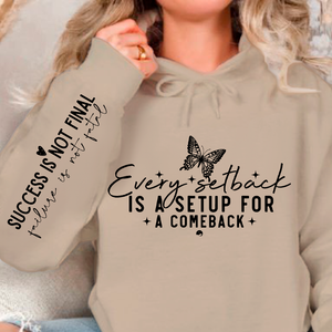 Hoodie Unisex Every setback is a setup for a comeback