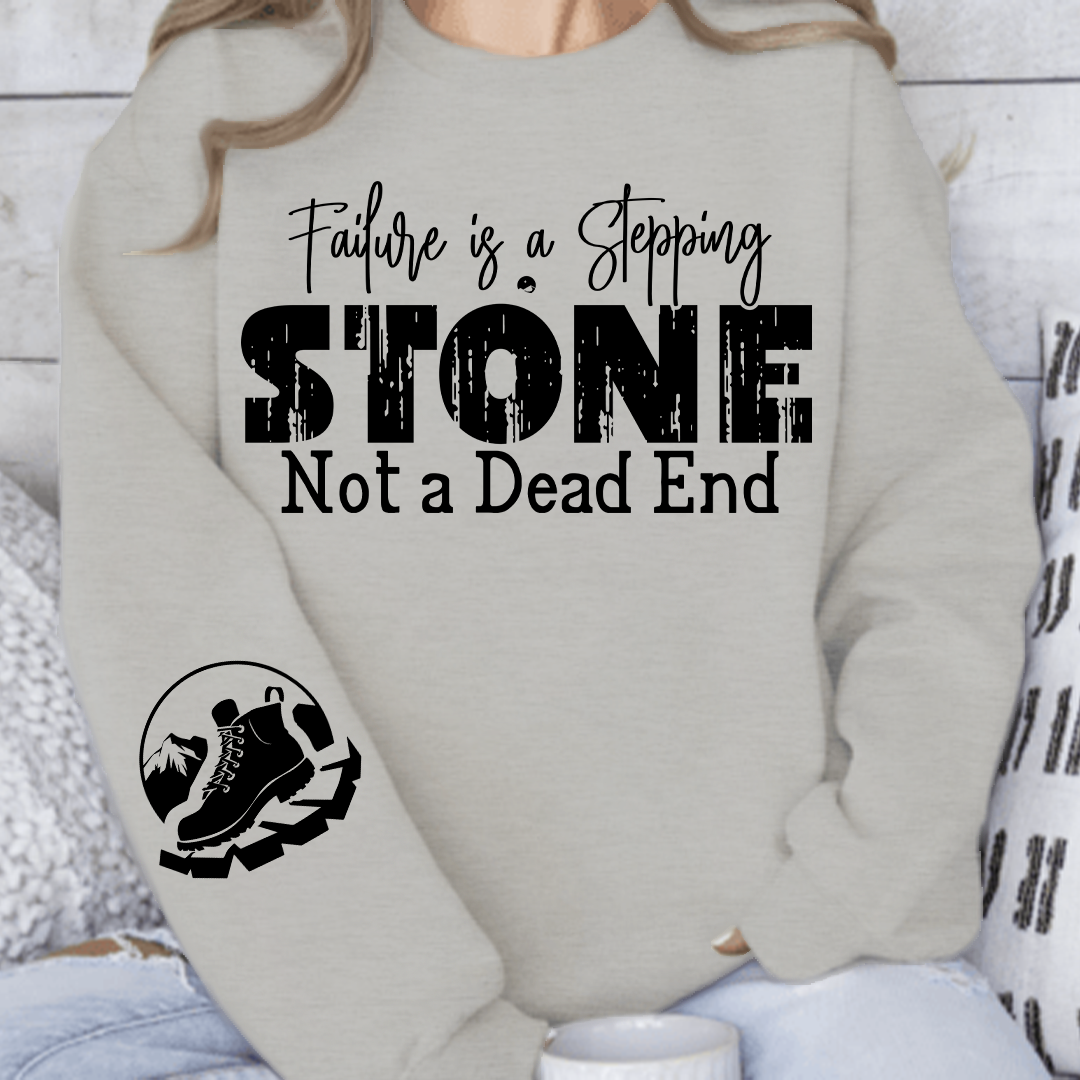 Sweatshirt Unisex Failure is a Stepping Stone