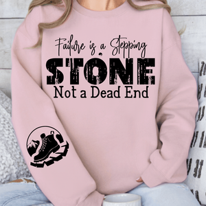 Sweatshirt Unisex Failure is a Stepping Stone