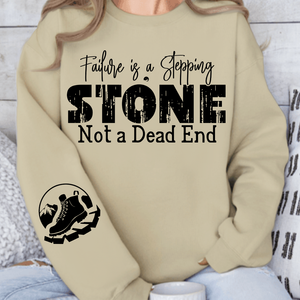 Sweatshirt Unisex Failure is a Stepping Stone