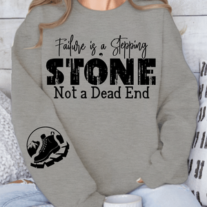 Sweatshirt Unisex Failure is a Stepping Stone